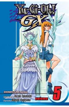 Yu-Gi-Oh!: Gx, Vol. 5, Volume 5 - Naoyuki Kageyama