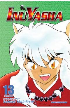 Inuyasha, Vol. 13 (Vizbig Edition), Volume 13 - Rumiko Takahashi