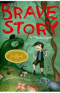 Brave Story - Miyuki Miyabe