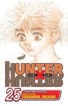 Hunter X Hunter, Vol. 25 - Yoshihiro Togashi
