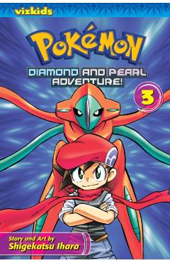 Pok�mon: Diamond and Pearl Adventure!, Vol. 3 - Shigekatsu Ihara