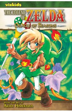 The Legend of Zelda, Vol. 4: Oracle of Seasons - Akira Himekawa