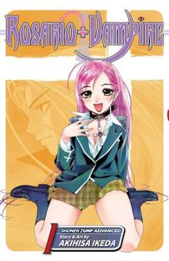 Rosario+Vampire, Volume 1 - Akihisa Ikeda