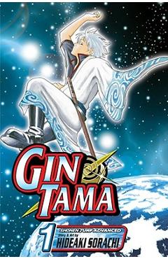 Gin Tama, Vol. 1 - Hideaki Sorachi
