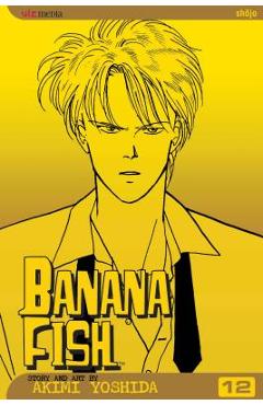 Banana Fish, Vol. 12 - Akimi Yoshida