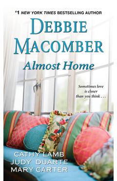 Almost Home - Debbie Macomber