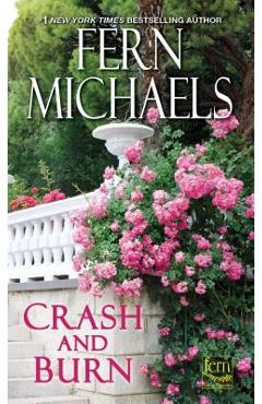 Crash and Burn - Fern Michaels