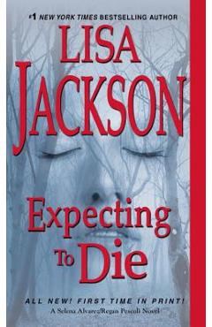 Expecting to Die - Lisa Jackson
