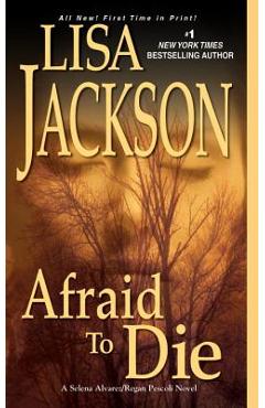 Afraid to Die - Lisa Jackson