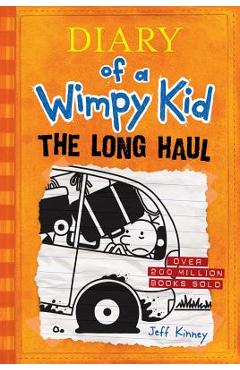 The Long Haul (Diary of a Wimpy Kid #9) - Jeff Kinney