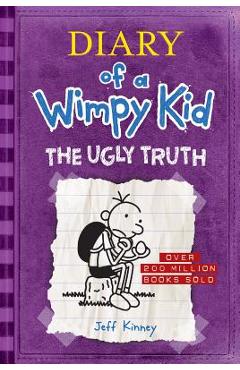 The Ugly Truth (Diary of a Wimpy Kid #5) - Jeff Kinney