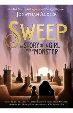 Sweep: The Story of a Girl and Her Monster - Jonathan Auxier