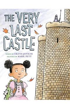 The Very Last Castle - Travis Jonker