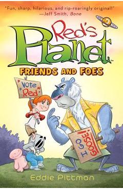 Red\'s Planet: Book 2: Friends and Foes - Eddie Pittman