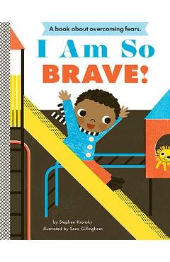 I Am So Brave!