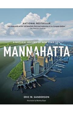 Mannahatta: A Natural History of New York City - Eric Sanderson