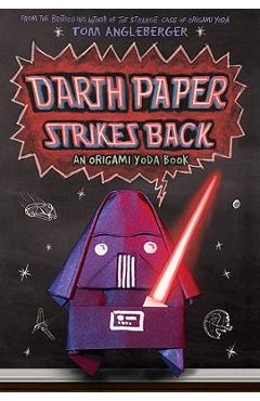 Darth Paper Strikes Back (Origami Yoda #2) - Tom Angleberger