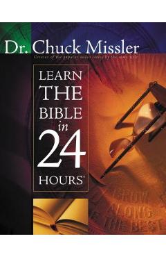Learn the Bible in 24 Hours - Chuck Missler