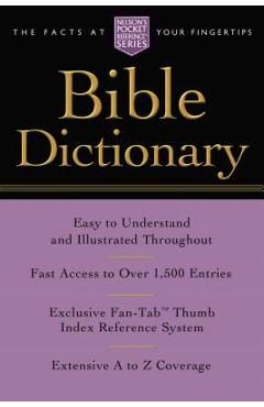 Pocket Bible Dictionary: Nelson\'s Pocket Reference Series - Thomas Nelson