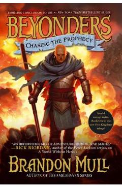 Chasing the Prophecy - Brandon Mull