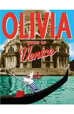 Olivia Goes to Venice - Ian Falconer