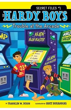 Trouble at the Arcade - Franklin W. Dixon