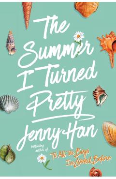 The Summer I Turned Pretty. Summer #1 - Jenny Han