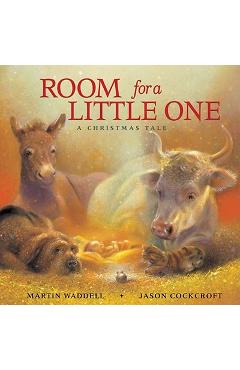 Room for a Little One: A Christmas Tale - Martin Waddell