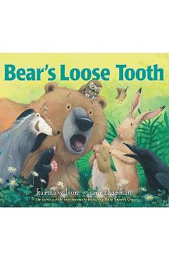 Bear\'s Loose Tooth - Karma Wilson