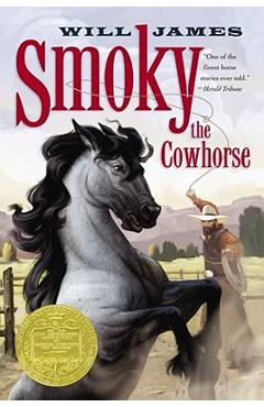 Smoky the Cowhorse - Will James
