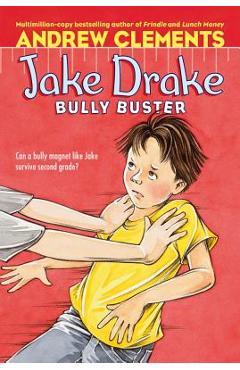 Jake Drake, Bully Buster - Andrew Clements