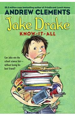 Jake Drake, Know-It-All - Andrew Clements