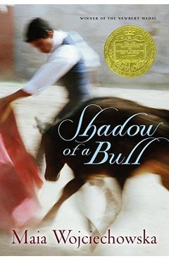 Shadow of a Bull - Maia Wojciechowska