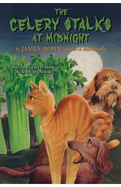 The Celery Stalks at Midnight - James Howe