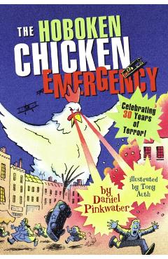 The Hoboken Chicken Emergency - Daniel Manus Pinkwater
