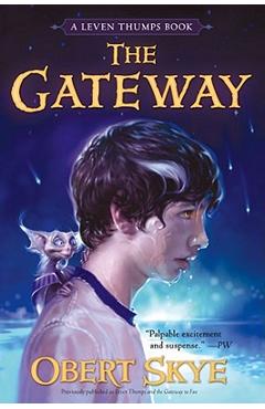 The Gateway - Obert Skye