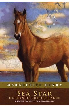 Sea Star: Orphan of Chincoteague - Marguerite Henry