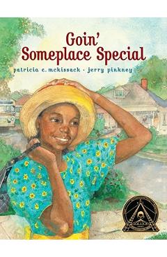Goin\' Someplace Special - Patricia C. Mckissack