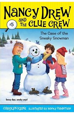 Case of the Sneaky Snowman - Carolyn Keene