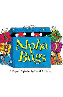 Alpha Bugs: A Pop-Up Alphabet