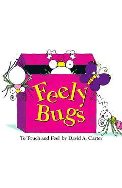 Feely Bugs (Mini Edition): To Touch and Feel - David A. Carter