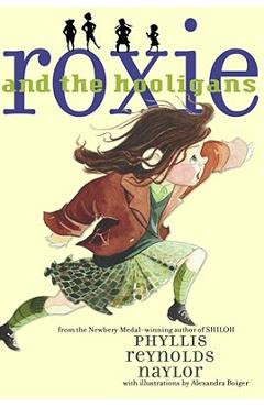 Roxie and the Hooligans - Phyllis Reynolds Naylor