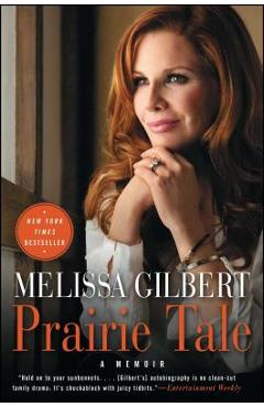 Prairie Tale - Melissa Gilbert