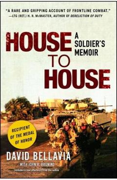 House to House: A Soldier\'s Memoir - David Bellavia