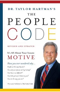 The People Code: It's All about Your Innate Motive - Taylor Hartman