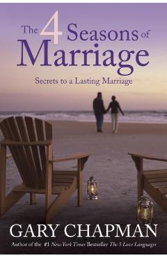 The 4 Seasons of Marriage - Gary Chapman