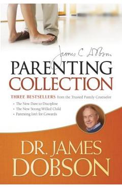 The Dr. James Dobson Parenting Collection - James C. Dobson