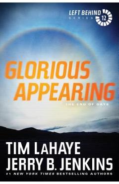 Glorious Appearing: The End of Days - Tim Lahaye