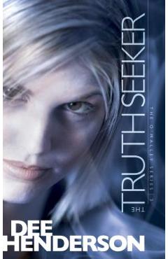 The Truth Seeker - Dee Henderson