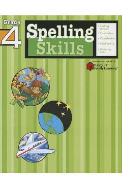 Spelling Skills: Grade 4 (Flash Kids Harcourt Family Learning) - Flash Kids